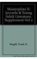 9780893569181: Masterplots II: Juvenile and Young Adult Literature Series Supplement: Juvenile & Young Adult Literature, Supplement-Vol 2