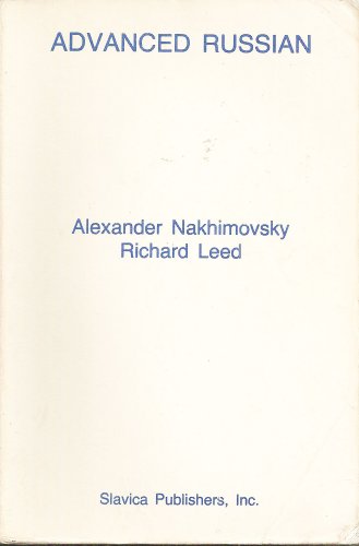 Advanced Russian (9780893570651) by Nakhimovsky, Alexander D.