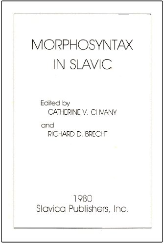 Beispielbild fr Morphosyntax in Slavic zum Verkauf von Wonder Book