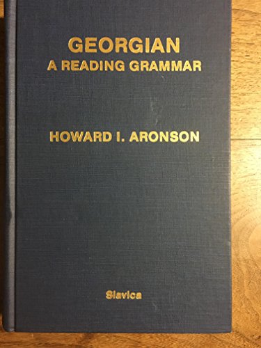 Georgian: A Reading Grammar (9780893571009) by Howard I. Aronson