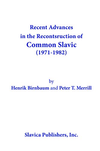 Beispielbild fr Recent Advances in the Reconstruction of Common Slavic (1971-1982) zum Verkauf von Wonder Book