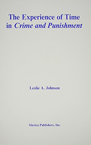 Beispielbild fr The Experience of Time in Crime and Punishment zum Verkauf von Wonder Book