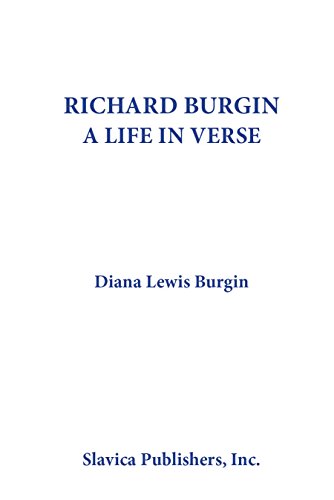 Richard Burgin: A Life in Verse (9780893571962) by Burgin, Diana Lewis