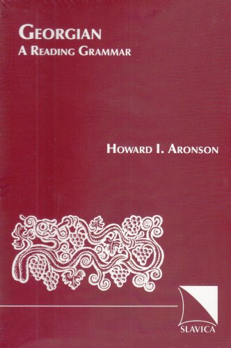 Georgian: A Reading Grammar (English and Georgian Edition) (9780893572075) by Aronson, Howard I.