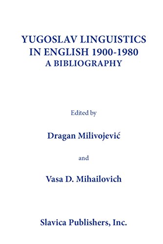 Stock image for Yugoslav Linguistics in English 1900-1980: A Bibliography for sale by Ally Press Center