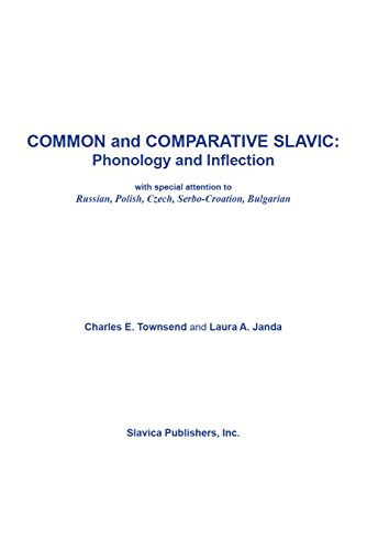 9780893572648: Common and Comparative Slavic: Phonology and Inflection : with Special Attention to Russian, Polish, Czech, Serbo-Croatian, Bulgarian