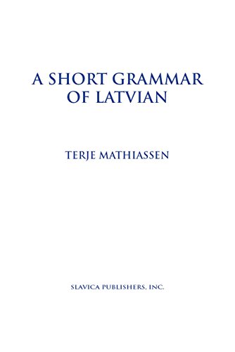 9780893572709: A Short Grammar of Latvian