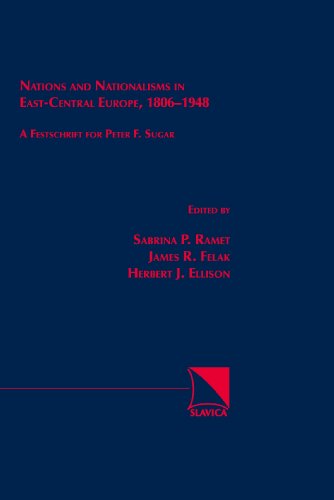 Stock image for Nations and Nationalisms in East-Central Europe, 1806-1948: A Festschrift for Peter F. Sugar for sale by Revaluation Books