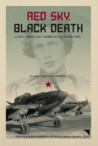 Stock image for Red Sky, Black Death: A Soviet Woman Pilot's Memoir of the Eastern Front for sale by BooksRun