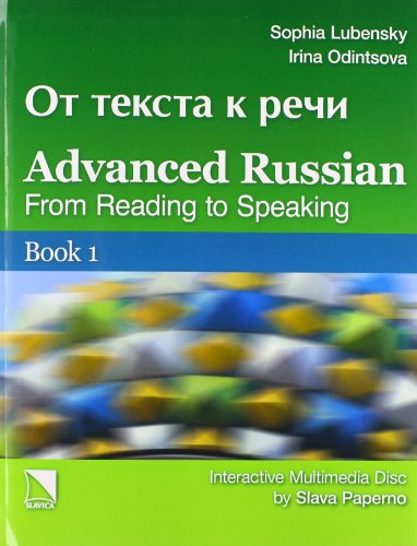 Imagen de archivo de Advanced Russian From Reading to Speaking Book 1 a la venta por ThriftBooks-Atlanta