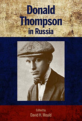 Stock image for Donald Thompson in Russia for sale by ThriftBooks-Atlanta