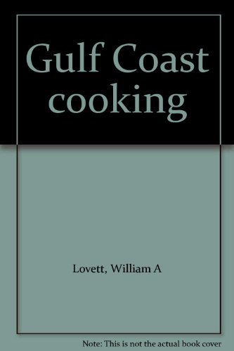 Stock image for Gulf Coast cooking for sale by ThriftBooks-Dallas