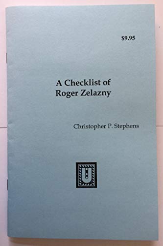 A checklist of Roger Zelazny (9780893662202) by Stephens, Christopher P
