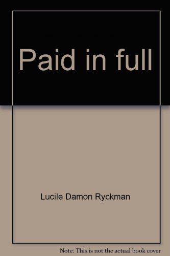 Stock image for Paid in full: The story of Harold Ryckman, missionary pioneer to Paraguay and Brazil for sale by Half Price Books Inc.