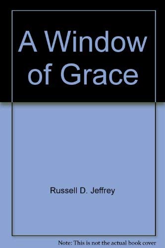 Imagen de archivo de A Window of Grace a la venta por Books for a Cause