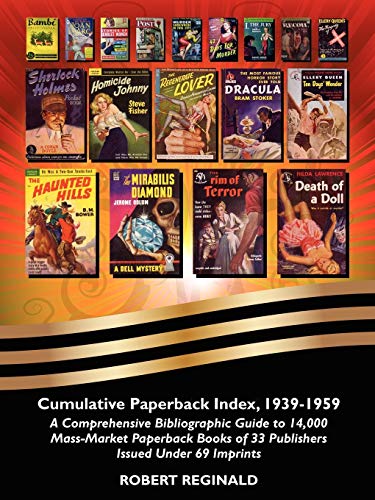 Stock image for Cumulative Paperback Index, 1939-1959: A Comprehensive Bibliographic Guide to 14,000 Mass-Market Paperback Books of 33 Publishers Issued Under 69 Imprints for sale by Lucky's Textbooks