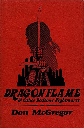 Stock image for Dragonflame & Other Bedtime Nightmares for sale by HPB Inc.