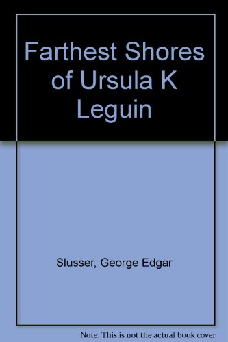 9780893701055: Farthest Shores of Ursula K Leguin