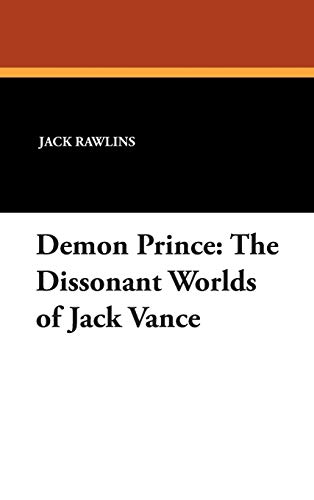 Stock image for Demon Prince The Dissonant Worlds of Jack Vance 40 Milford for sale by PBShop.store US