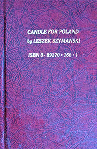 Beispielbild fr Candle for Poland: 469 Days of Solidarity (Stokvis Studies in Historical Chronology & Thought) zum Verkauf von dsmbooks