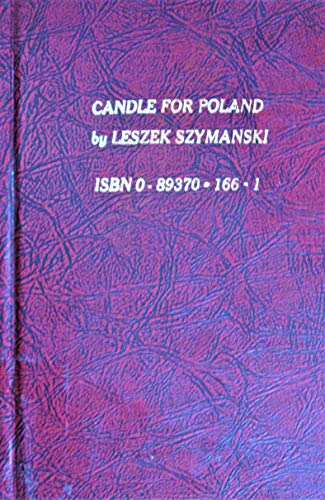 9780893701666: Candle for Poland: 469 Days of Solidarity (Stokvis Studies in Historical Chronology & Thought)