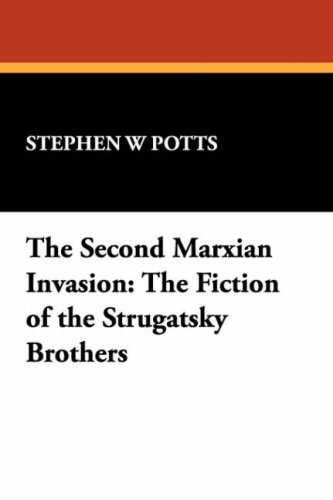9780893701796: The Second Marxian Invasion: The Fiction of the Strugatsky Brothers