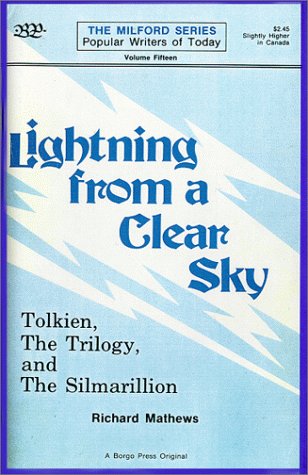Beispielbild fr Lightning from a Clear Sky : Tolkien, the Trilogy and the Silmarillion zum Verkauf von Better World Books: West