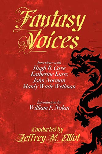 Fantasy Voices: Interviews with Fantasy Authors (Milford Series) (9780893702465) by Elliot, Dr Jeffrey M