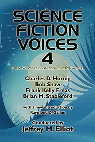 Stock image for Science Fiction Voices #4: Interviews with Modern Science Fiction Masters (Science Fiction Voices No. 4) for sale by Chiron Media