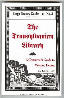 Stock image for The Transylvanian Library A Consumer's Guide to Vampire Fiction for sale by Liberty Book Shop