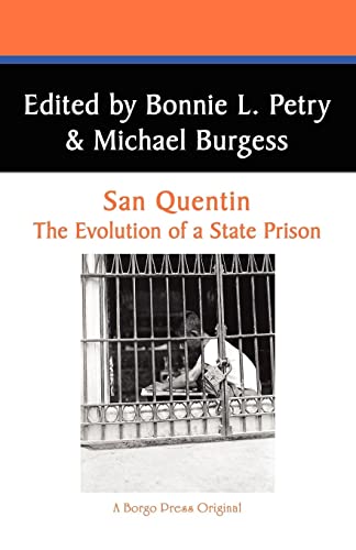 Beispielbild fr San Quentin The Evolution of a Californian State Prison 5 West Coast Studies, zum Verkauf von PBShop.store US