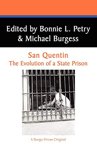 Stock image for San Quentin The Evolution of a Californian State Prison 5 West Coast Studies, for sale by PBShop.store US