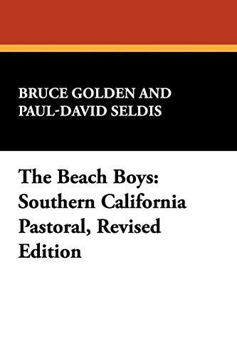 Imagen de archivo de The Beach Boys Southern California Pastoral, Revised Edition 1 IO Evans Studies in the Philosophy and Criticism of Litera a la venta por PBShop.store US