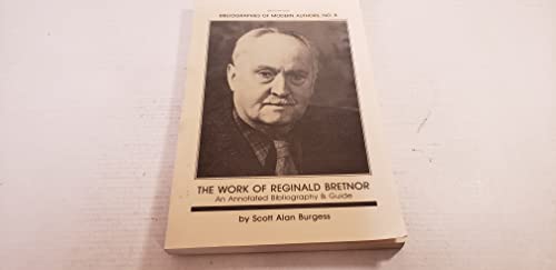 9780893704872: The Work of Reginald Bretnor: An Annotated Bibliography and Guide (Bibliographies of Modern Authors No 8)