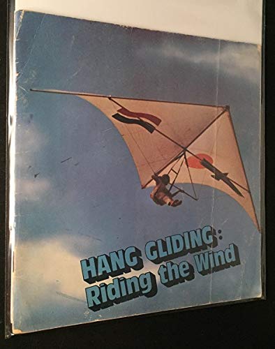 Hang Gliding: Riding the Wind (9780893750244) by Penzler, Otto