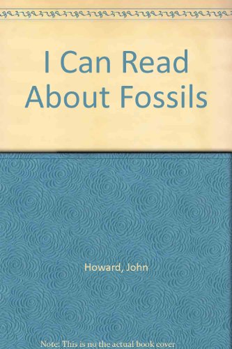 Beispielbild fr I Can Read About Fossils zum Verkauf von Wonder Book