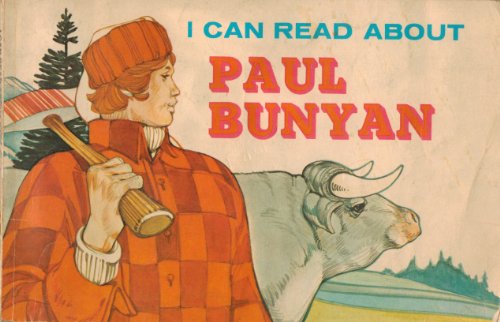 9780893750411: I Can Read About Paul Bunyan
