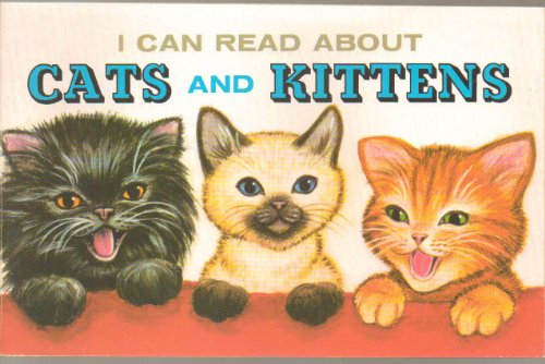 I Can Read About Cats and Kittens (9780893750565) by George Wolff