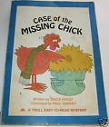 Stock image for Case of the Missing Chick for sale by Alf Books