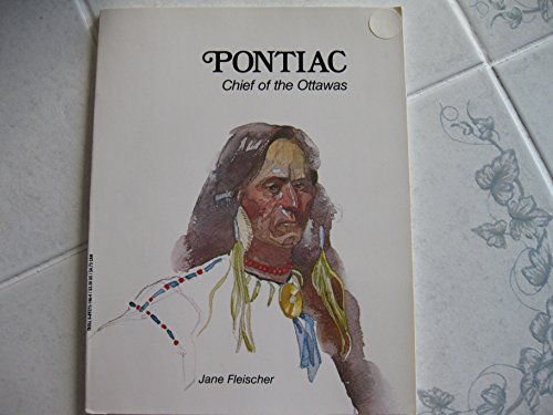 Stock image for Pontiac, Chief of the Ottawas for sale by SecondSale