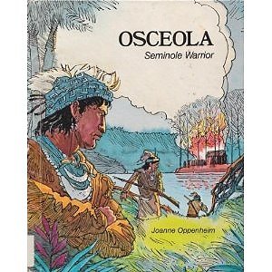 Stock image for Osceola: Seminole Warrior for sale by Wonder Book