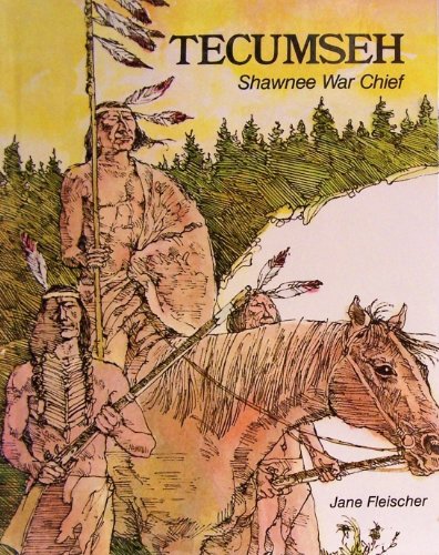 Stock image for Tecumseh, Shawnee War Chief for sale by Better World Books