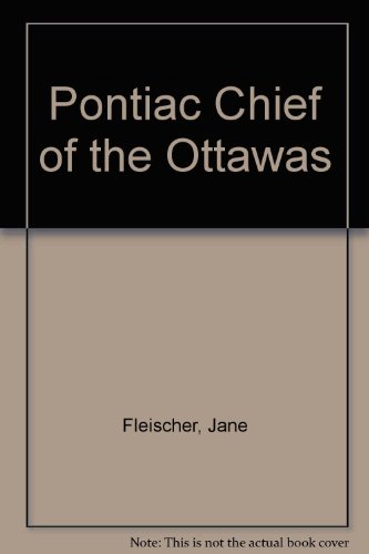Stock image for Pontiac Chief of the Ottawas for sale by WeSavings LLC