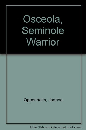 Stock image for Osceola, Seminole Warrior for sale by Hippo Books