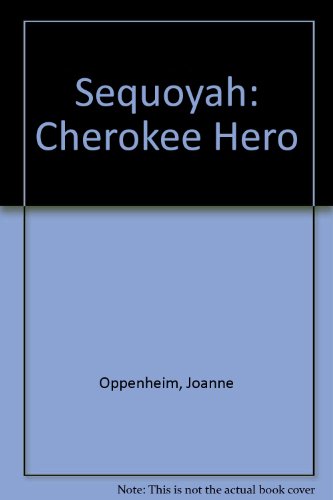 Stock image for Sequoyah: Cherokee Hero for sale by Discover Books