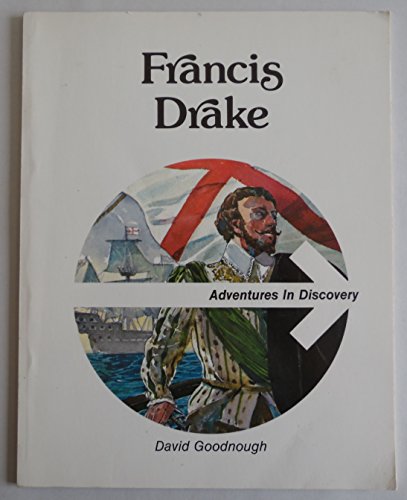 Beispielbild fr Francis Drake (Adventures in Discovery) zum Verkauf von ThriftBooks-Atlanta