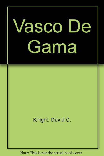 Stock image for Vasco De Gama for sale by SecondSale