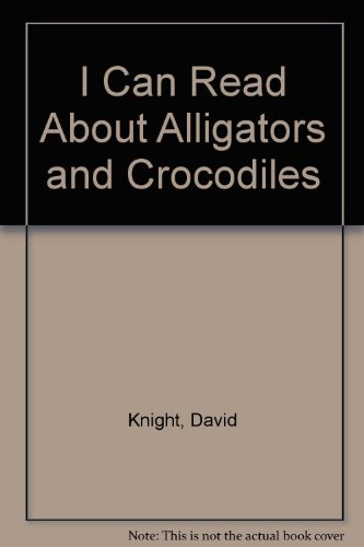 9780893752002: I Can Read About Alligators and Crocodiles