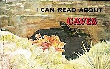 Beispielbild fr I Can Read About Caves zum Verkauf von Wonder Book