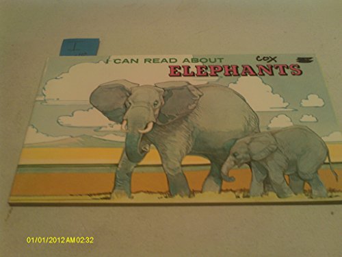 Stock image for I Can Read About Elephants for sale by Once Upon A Time Books